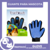 Guantes para Mascotas